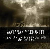 Satanick Destruction of Death
